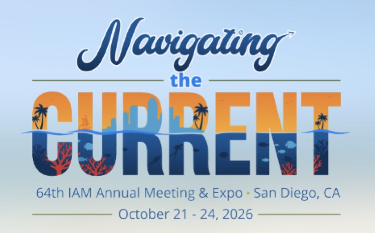 Navigating the Current, 64th IAM Annual Meeting and Expo, San Diego, October 21 to 24, 2026